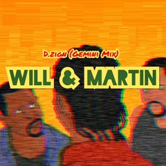 D.ZIGN - WILL & MARTIN FREESTYLE(Joyner Lucas & Will Smith - Will - Remix)