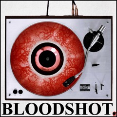 BLOODSHOT. (feat. n8 the gr8)