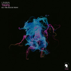 UNWA - Trips (Original Mix)