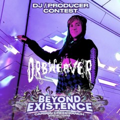 Orbweaver - Beyond Existence 2023 Original Contest Mix