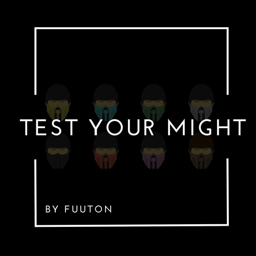fuuton - test your might