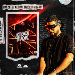 GLOW FUNK- LIVE SET GLOBAL MISSION MILANO