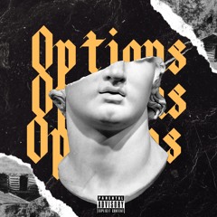 Options (feat. Smash Cruise, Choppa & 3RD BLVVD)