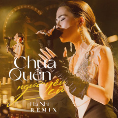 Chưa Quên Người Yêu Cũ (Unicorn Remix)