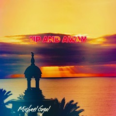 Up And Away Michael Gogol
