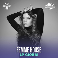 LP Giobbi - Femme House Takeover x Diplo's Revolution
