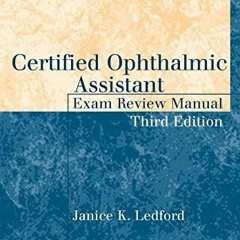 EPUB DOWNLOAD Certified Ophthalmic Assistant Exam Review Manual ebooks
