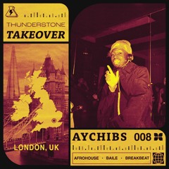 Thunderstone Takeover 008: AyChibs | (10/24/23)