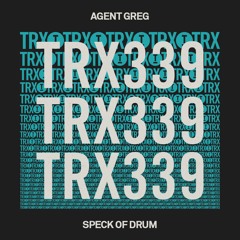 Agent Greg - Speck Of Drum