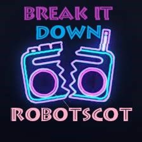 Break It Down
