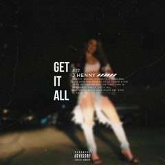 J-Henny - Get it All (prod. by Lil Guapo)