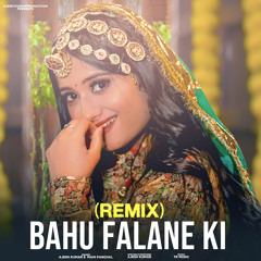 Bahu Falane Ki (Remix) [feat. Gunjan sharma & Munna studio Behror]