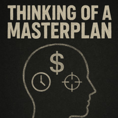 Young Reggie - Thinking of a MasterPlan