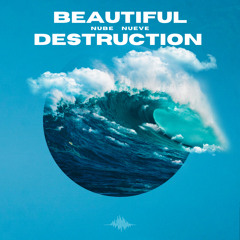 Beautiful Destruction Prod. The Philharmonik