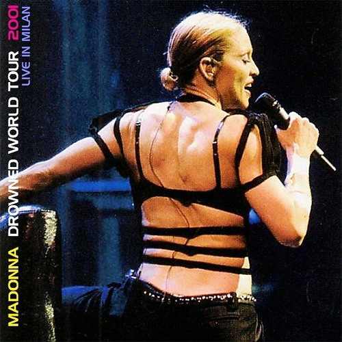 Stream Madonna Holiday The Drowned World Tour Live In Milan (June
