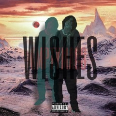 WISHES (freestyle)