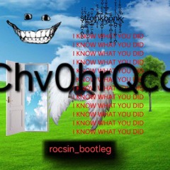ilyakiVN - rocsin_bootleg