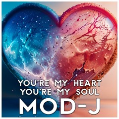 You're My Heart You're My Soul
