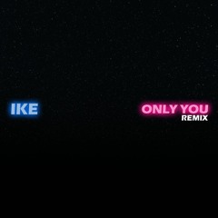 Only You Remix