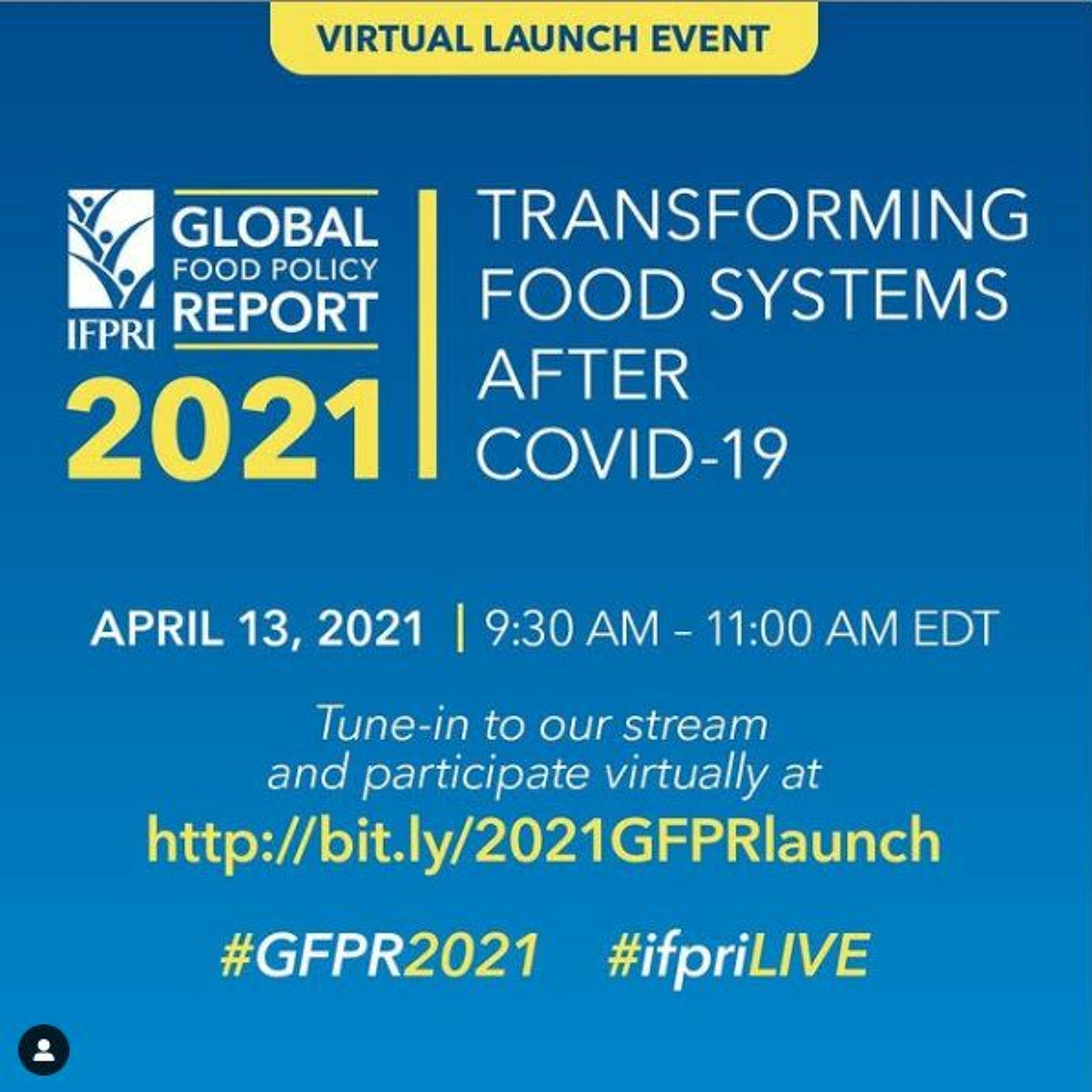 GLOBAL LAUNCH EVENT - 2021 Global Food Policy Report: Transforming Food Systems After COVID-19 episode artwork