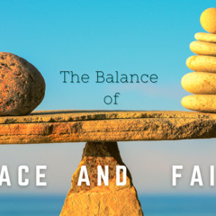 Balance of Grace and Faith 4: Living in the Balance of Grace and Faith