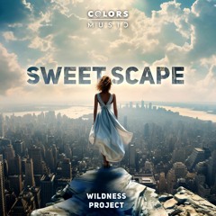 Wildness Project - Sweet Scape (Radio Edit)