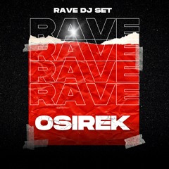 OSIREK - Rave DJ SET