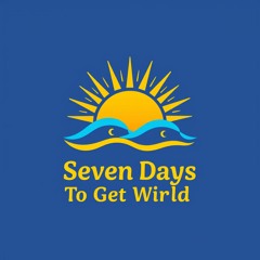 Seven Days to Get Wild
