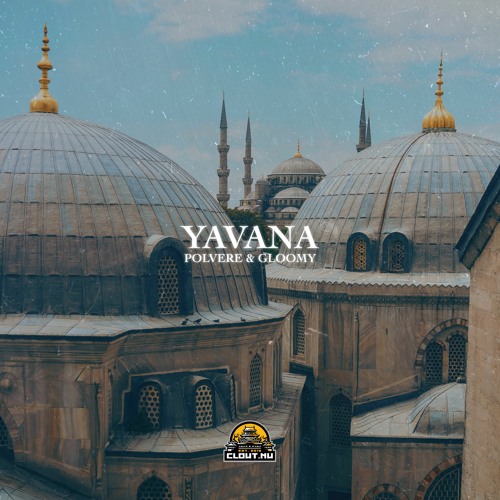 Polvere & Gloomy - Yavana