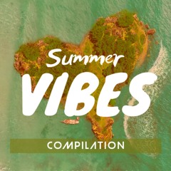 SUMMER VIBES