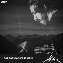 Carpathian Cast #011 - Yuda