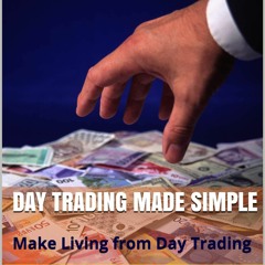 Full Pdf Day Trading Made Simple: Make Living from Day Trading