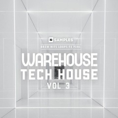 3Q Samples - Warehouse Tech House Vol 3