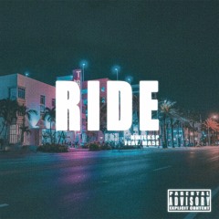 Ride (Feat. MA5E)