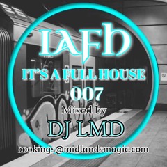 DJ LMD - IT'S A FULL HOUSE (007)