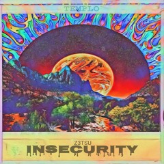 Z3tsu - Insecurity (Free Download)