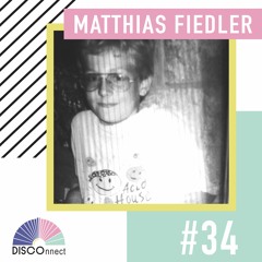 #34 Matthias Fiedler - DISCOnnect cast