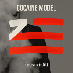 ZHU - Cocaine Model (no-ah edit)