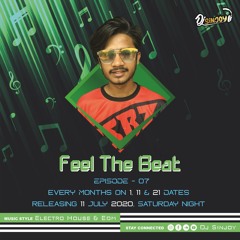 ||Feel The beat || Episode 7 || DJ SINJOY||