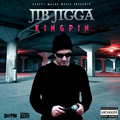 Jib Jigga - Kingpin