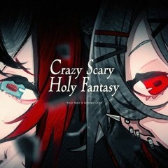 Crazy Scary Holy Fantasy - MYTH & ROID - Hakos Baelz x Sakamata Chloe Cover
