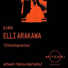 MITSUKI Radio - ELLI ARAKAWA - 19th June 2020
