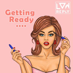 Getting Ready (Free Download = Full track )
