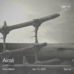 Inner Mono 01: Airali