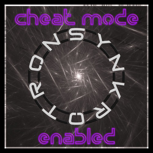 Cheat Mode Enabled