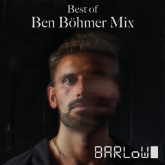 Best of Ben Böhmer Mix