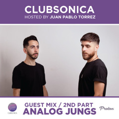 Clubsonica Radio 048 - Juan Pablo Torrez & guests Analog Jungs
