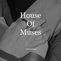 House of Muses