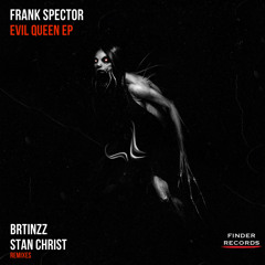 Evil Queen (Stan Christ Remix)
