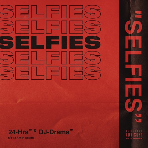 Selfies (prod. by DJ Mar B)